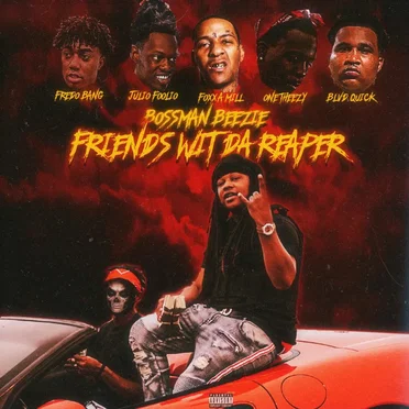 Friends Wit Da Reaper by Bossman Beezie - album cover