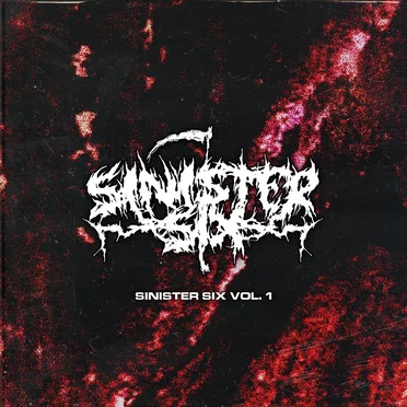 Sinister Six Vol. 1 by Sinister Six - album cover