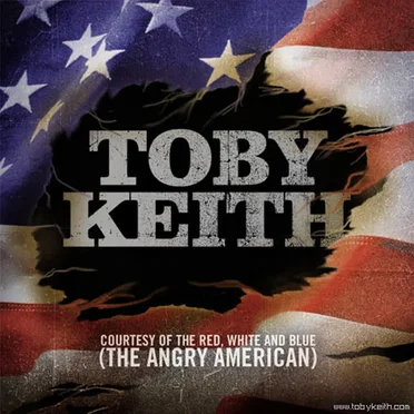 Courtesy of the Red, White and Blue (The Angry American)