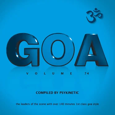Goa, Vol. 74 by Psykinetic - album cover