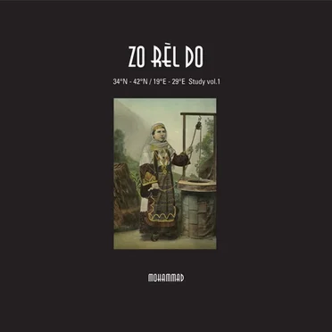 Zo Rèl Do: 34ºN-42ºN/19ºE-29ºE Study, Vol. 1