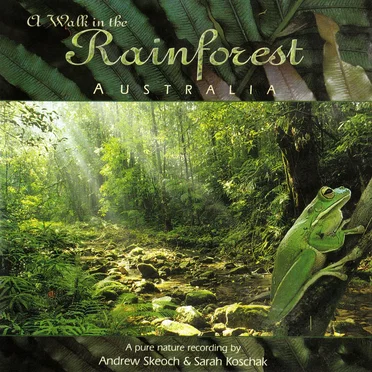 A Walk in the Rainforest (Australia) by [nature sounds] - album cover