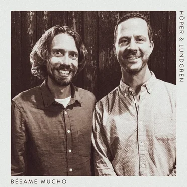 Bésame Mucho by Höper & Lundgren - album cover