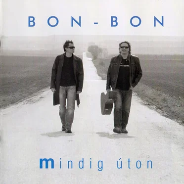 Mindig úton by Bon Bon - album cover