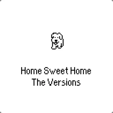 Home Sweet Home (Pollyanna) (from "Earthbound")