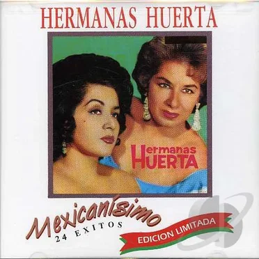 Mexicanísimo by Hermanas Huerta - album cover