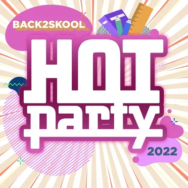 Hot Party Back2Skool 2022 by Various Artists - album cover