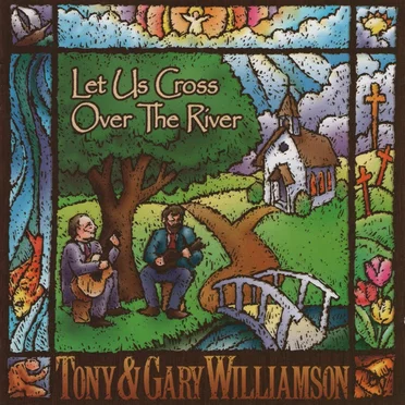 Let Us Cross Over the River