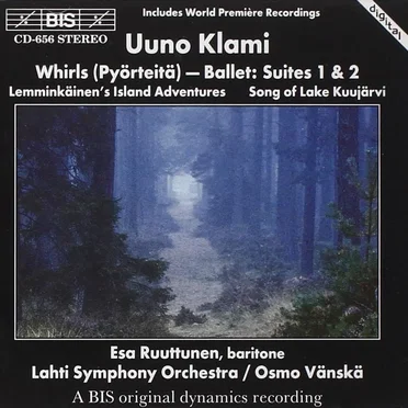 Whirls (Pyörteitä) Ballet Suites 1 & 2 / Lemminkäinen’s Island Adventures / Song of Lake Kuujärvi