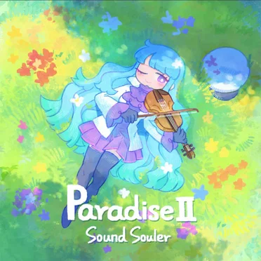 Paradise Ⅱ by Sound Souler - album cover