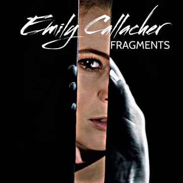 Fragments by Emily Callacher - album cover