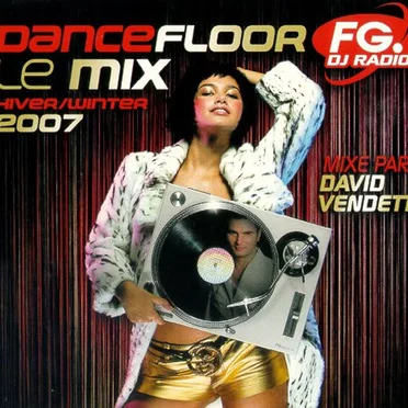Dancefloor FG: Le Mix Hiver/Winter 2007 by Various Artists - album cover