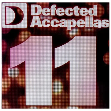 Defected Accapellas Volume 11 by Various Artists - album cover