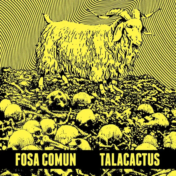 Fosa Común / Talacactus