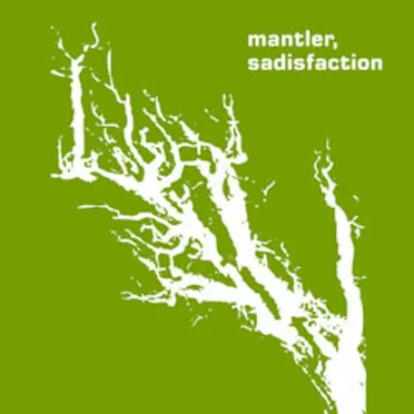 Sadisfaction by Mantler - album cover