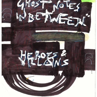 Ghost Notes In Between (I/II)