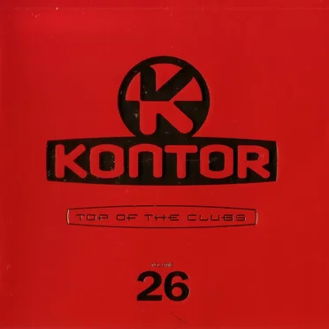Kontor: Top of the Clubs, Volume 26 by Various Artists - album cover