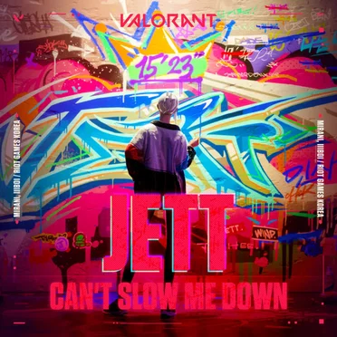 VALORANT / Can′t Slow Me Down