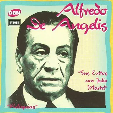 Reliquias: Sus éxitos con Julio Martel