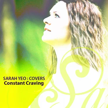 Constant Craving by Sarah Yeo - album cover