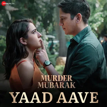 Yaad Aave (From “Murder Mubarak”)