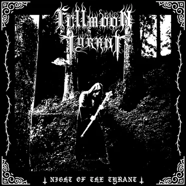 The Night of the Tyrant by Fullmoon Tyrant - album cover