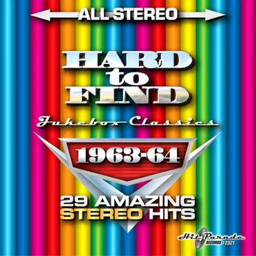 Hard to Find Jukebox Classics, 1963‐64: 29 Amazing Stereo Hits by Various Artists - album cover