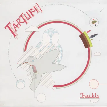 Trouble by Tartufi - album cover