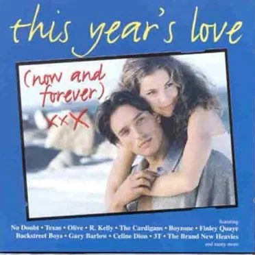 This Year’s Love (Now and Forever) by Various Artists - album cover