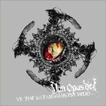 VI: The Satanachist's Credo
