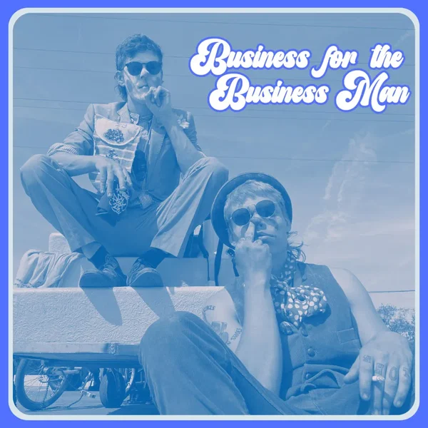 Business for the Business Man