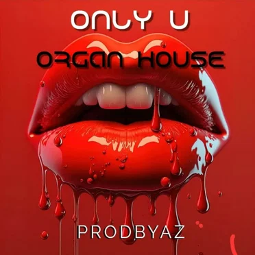 ONLY U (Organ House)