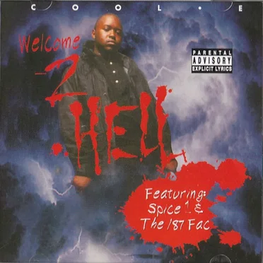 Welcome 2 Hell by Cool‐E - album cover