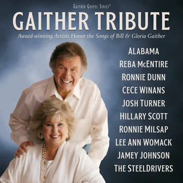 Award‐Winning Artists Honor the Songs of Bill & Gloria Gaither by Various Artists - album cover