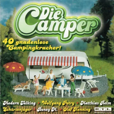 Die Camper: 40 gnadenlose Campingkracher! by Various Artists - album cover