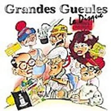 Le disque by Les Grandes Gueules - album cover