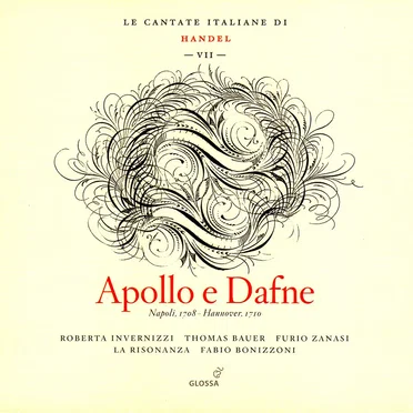 Le Cantate Italiane di Handel, Vol. VII: Apollo e Dafne
