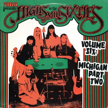 Highs in the Mid Sixties, Volume 6: Michigan, Part 2 by Various Artists - album cover