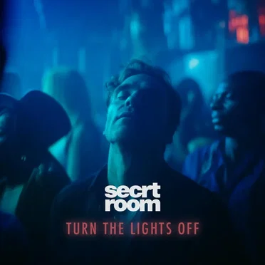 Turn The Lights Off (dark pop version) by secrt room - album cover
