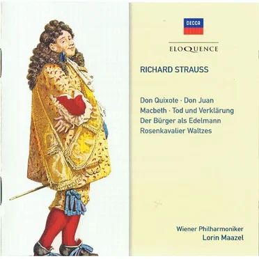Don Quixote / Don Juan / Macbeth / Tod und Verklärung / Der Bürger asl Edelmann / Rosenkavalier Waltzes