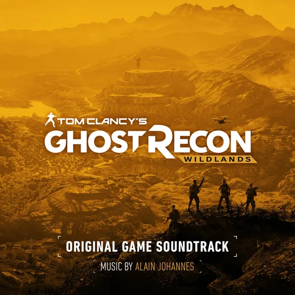 Tom Clancy’s Ghost Recon Wildlands (Original Game Soundtrack)