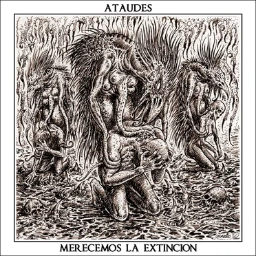 Merecemos la Extinción by Ataudes - album cover