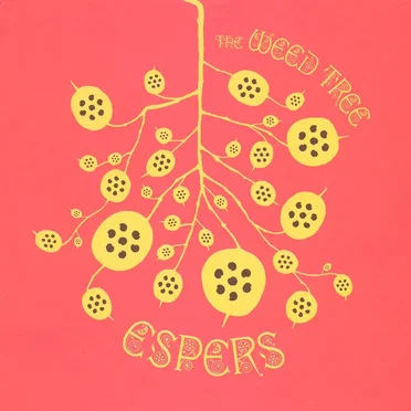 The Weed Tree by Espers - album cover