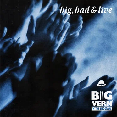 Big, Bad & Live