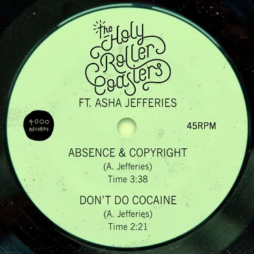 Absence & Copyright / Don’t Do Cocaine