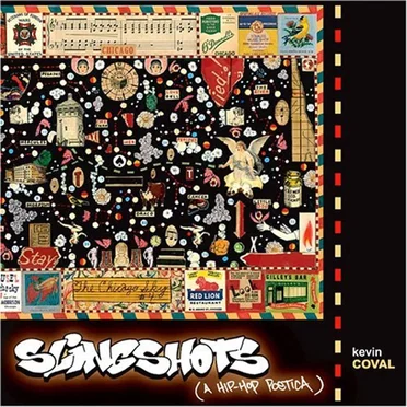 Slingshots: A Hip-Hop Poetica by Kevin Coval - album cover