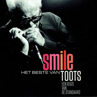 Smile - Het beste van Toots