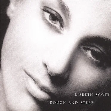 Rough and Steep by Lisbeth Scott - album cover