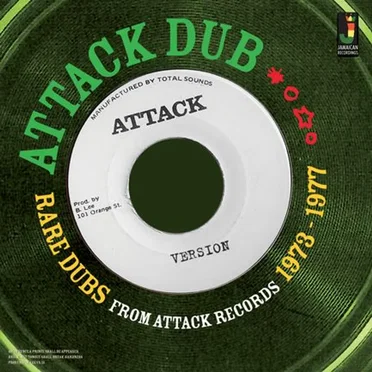 Attack Dub: Rare Dubs From Attack Records 1973 - 1977 by Various Artists - album cover