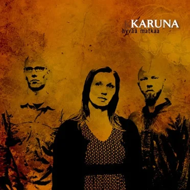 Hyvää matkaa by Karuna - album cover